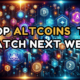 Top 7 Altcoins to Watch Next Week