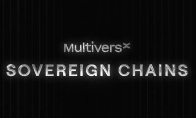 MultiversX launches sovereign chains compatible with Bitcoin and Ethereum