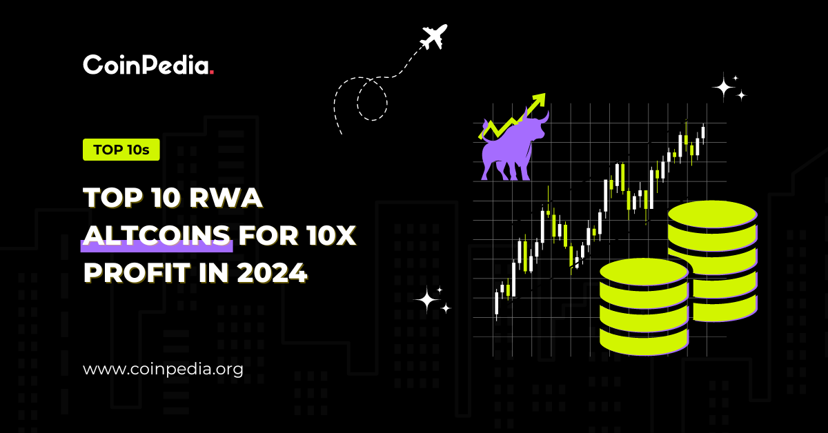 Top 10 RWA Altcoins for 10x Profit in 2024