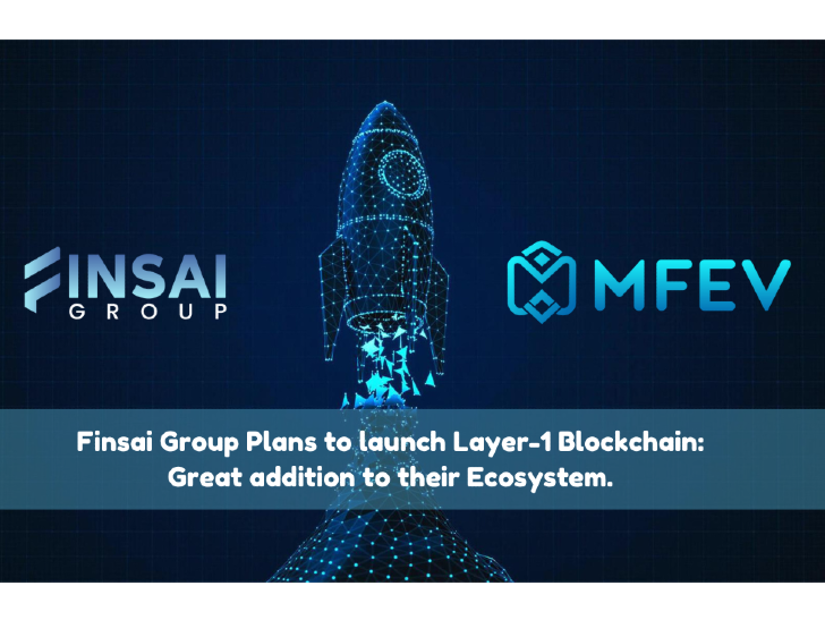 Finsai Group Plans to Launch Layer-1 Blockchain: A Great Addition to Their Ecosystem